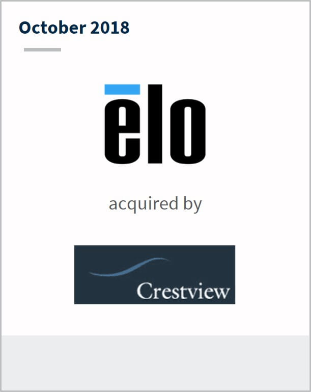October 2018 Elo Touch has been acquired by Crestview