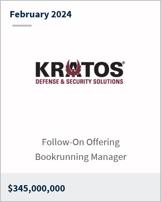 February 2024 Kratos $345m Follow-On Offering Bookrunning Manager
