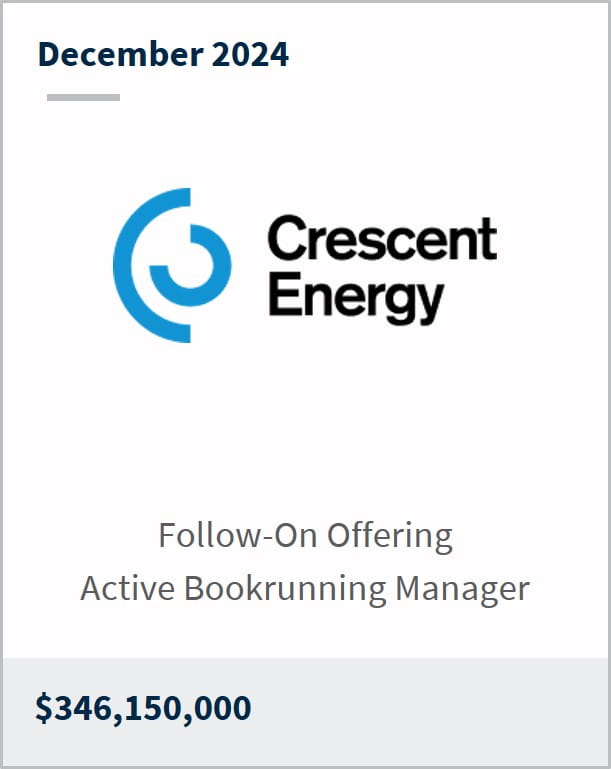 December 2024 Crescent Energy Follow-On Offering Active Bookrunning Manager $346,150,000