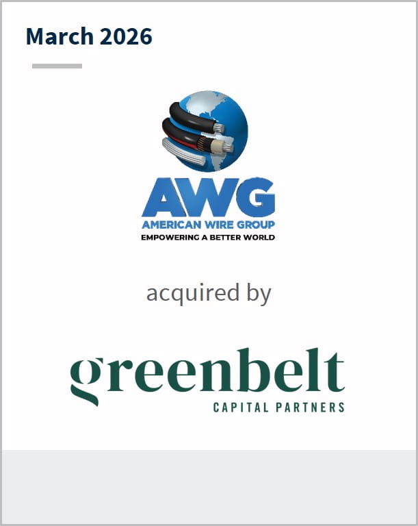 March 2026 AWG American Wire Group Empowering a Better World acquired by Greenbelt Capital Partners