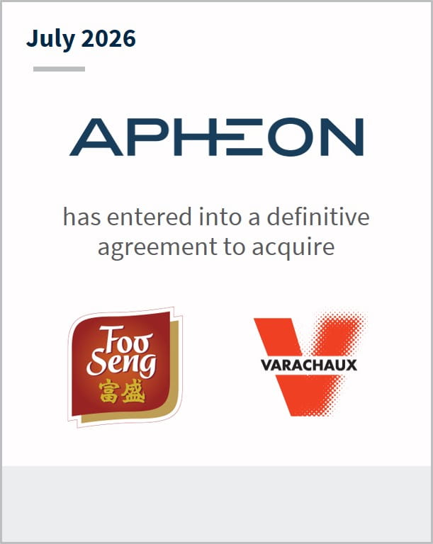 July 2026 APHEON has entered into a definitive agreement to acquire Foo Seng and Verachaux